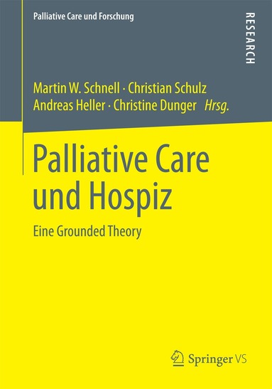 Martin W. Schnell, Christian Schulz, Andreas Heller, Christine Dunger - Palliative Care und Hospiz, Häftad