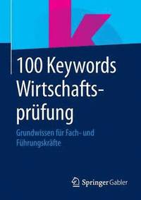 bokomslag 100 Keywords Wirtschaftsprfung