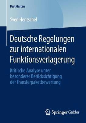 Deutsche Regelungen zur internationalen Funktionsverlagerung 1