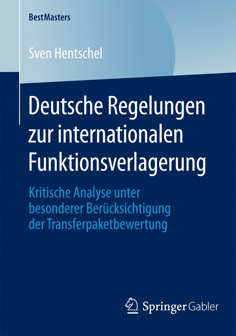 Sven Hentschel - Deutsche Regelungen zur internationalen Funktionsverlagerung, Häftad