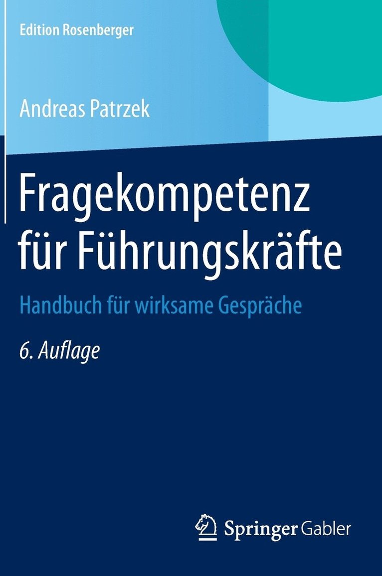 Andreas Patrzek - Fragekompetenz für Führungskräfte, Inbunden