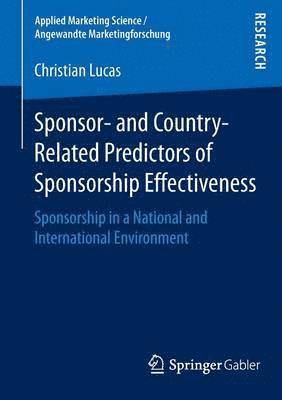 Sponsor- and Country-Related Predictors of Sponsorship Effectiveness 1