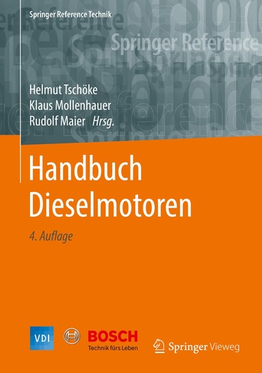 Helmut Tschöke, Klaus Mollenhauer, Rudolf Maier - Handbuch Dieselmotoren, Inbunden