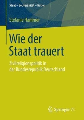 Stefanie Hammer - Wie der Staat trauert, Häftad
