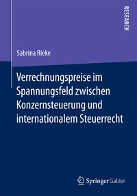 bokomslag Verrechnungspreise im Spannungsfeld zwischen Konzernsteuerung und internationalem Steuerrecht