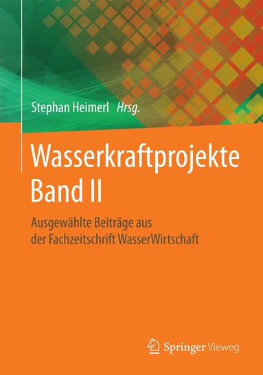 bokomslag Wasserkraftprojekte Band II