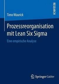 bokomslag Prozessreorganisation mit Lean Six Sigma