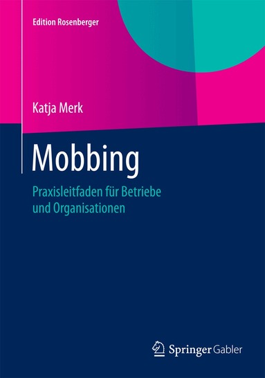 Katja Merk - Mobbing, Inbunden