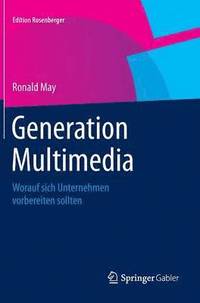 bokomslag Generation Multimedia