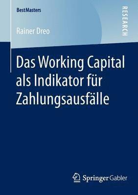 bokomslag Das Working Capital als Indikator für Zahlungsausfälle