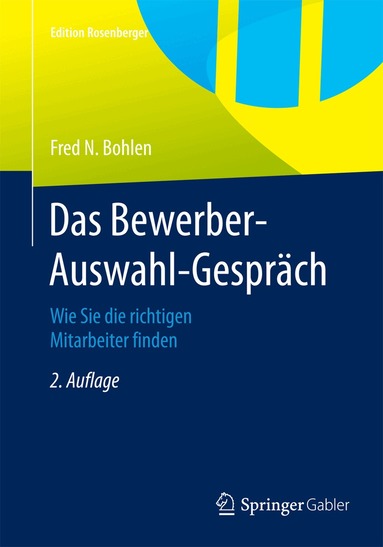 Fred N. Bohlen - Das Bewerber-Auswahl-Gespräch, Häftad