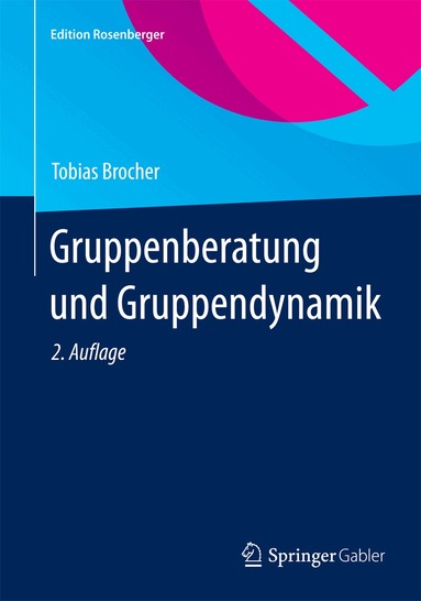 Tobias Brocher - Gruppenberatung und Gruppendynamik, Inbunden