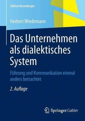 bokomslag Das Unternehmen als dialektisches System