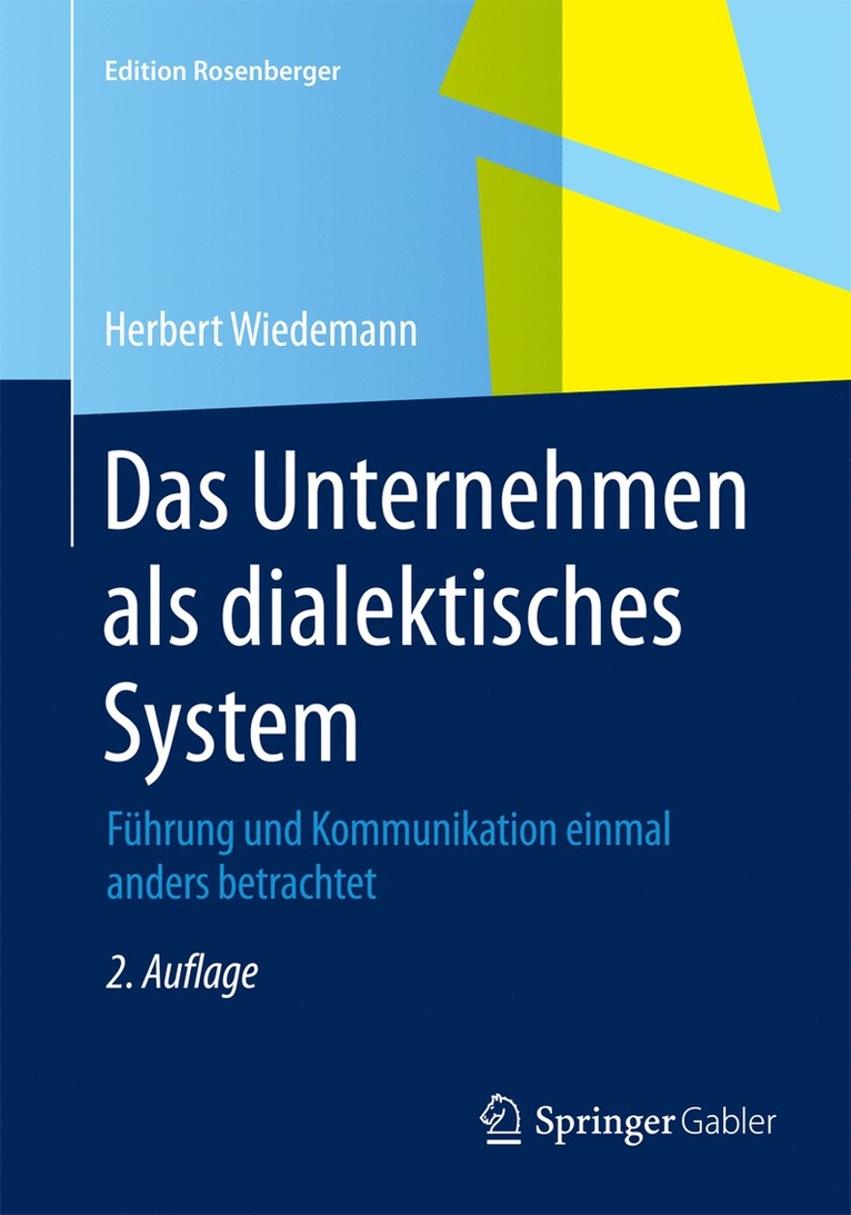 Herbert Wiedemann - Das Unternehmen als dialektisches System, Häftad