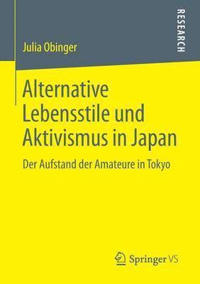 bokomslag Alternative Lebensstile und Aktivismus in Japan
