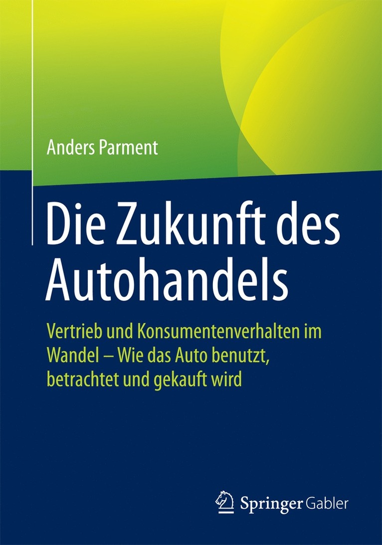 Anders Parment - Die Zukunft des Autohandels, Häftad