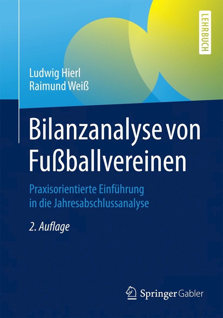 Ludwig Hierl, Raimund Weiß - Bilanzanalyse von Fußballvereinen, Häftad