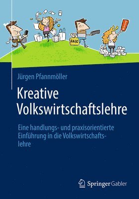 bokomslag Kreative Volkswirtschaftslehre