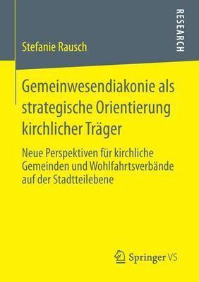 bokomslag Gemeinwesendiakonie als strategische Orientierung kirchlicher Trger