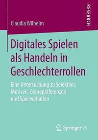 bokomslag Digitales Spielen als Handeln in Geschlechterrollen