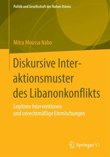 Mitra Moussa Nabo - Diskursive Interaktionsmuster des Libanonkonflikts, Häftad