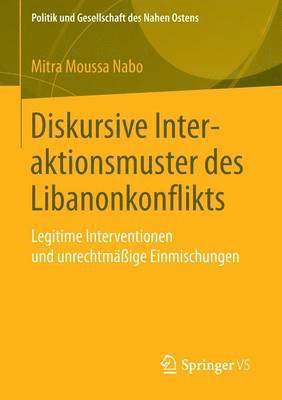 bokomslag Diskursive Interaktionsmuster des Libanonkonflikts