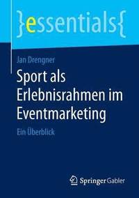 bokomslag Sport als Erlebnisrahmen im Eventmarketing