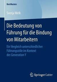 bokomslag Die Bedeutung von Fhrung fr die Bindung von Mitarbeitern