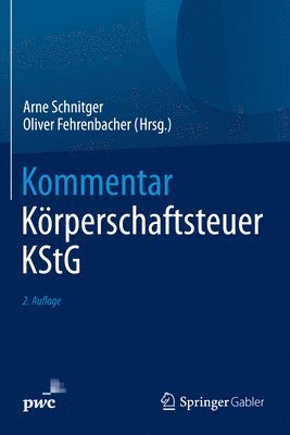 Arne Schnitger, Oliver Fehrenbacher - Kommentar Körperschaftsteuer KStG, Inbunden