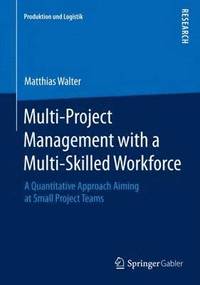 bokomslag Multi-Project Management with a Multi-Skilled Workforce