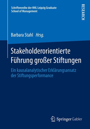 Barbara Stahl - Stakeholderorientierte Führung großer Stiftungen, Häftad