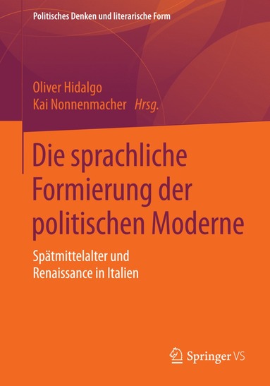 bokomslag Die sprachliche Formierung der politischen Moderne