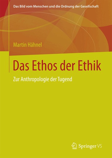 Martin Hähnel - Das Ethos der Ethik, Inbunden