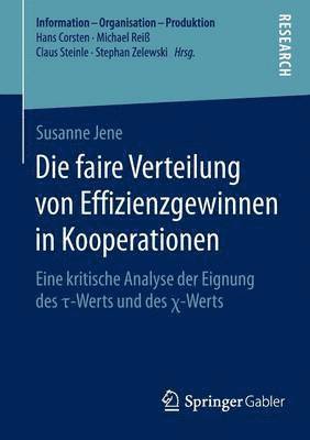 Die faire Verteilung von Effizienzgewinnen in Kooperationen 1