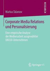 bokomslag Corporate Media Relations und Personalisierung