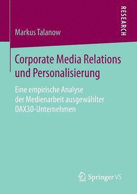 Corporate Media Relations und Personalisierung 1