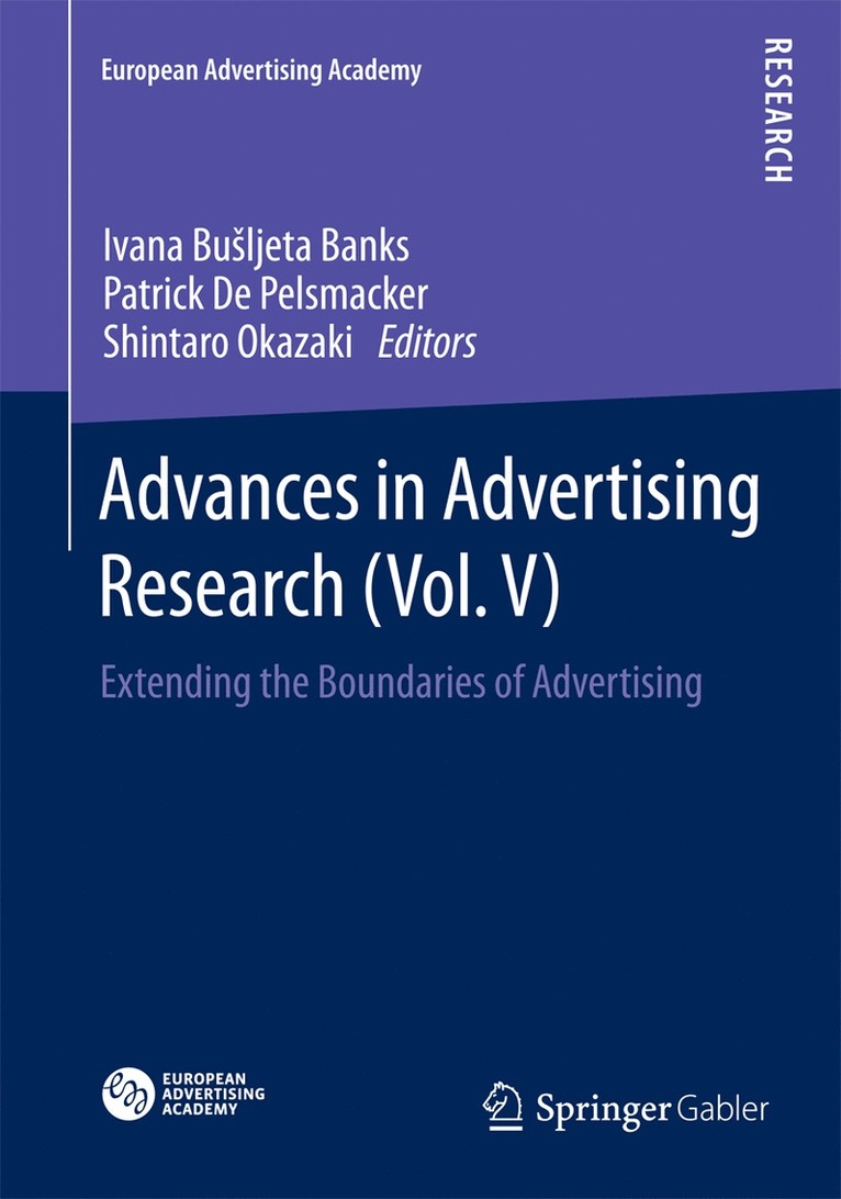Ivana Bušljeta Banks, Patrick De Pelsmacker, Shintaro Okazaki, Ivana Busljeta Banks, Patrick de Pelsmacker, Ivana Buljeta Banks, Ivana Bu¿ljeta Banks - Advances in Advertising Research (Vol. V), Inbunden
