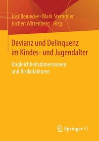 bokomslag Devianz und Delinquenz im Kindes- und Jugendalter