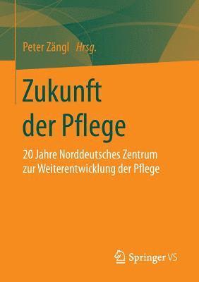 bokomslag Zukunft der Pflege