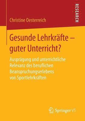 bokomslag Gesunde Lehrkrfte - guter Unterricht?