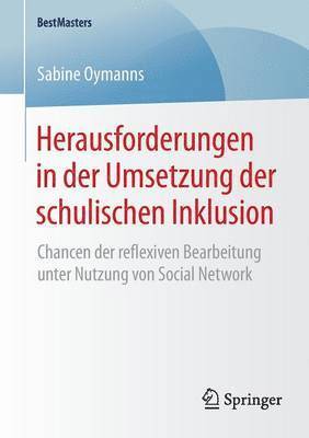 Sabine Oymanns - Herausforderungen in der Umsetzung der schulischen Inklusion, Häftad