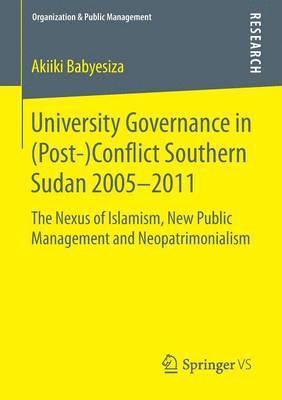 bokomslag University Governance in (Post-)Conflict Southern Sudan 2005-2011