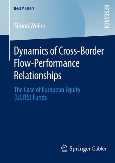 bokomslag Dynamics of Cross-Border Flow-Performance Relationships