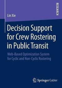 bokomslag Decision Support for Crew Rostering in Public Transit