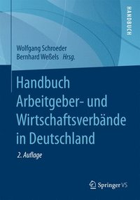 bokomslag Handbuch Arbeitgeber- und Wirtschaftsverbnde in Deutschland