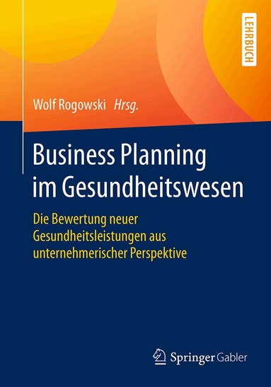 Wolf Rogowski - Business Planning im Gesundheitswesen, Häftad