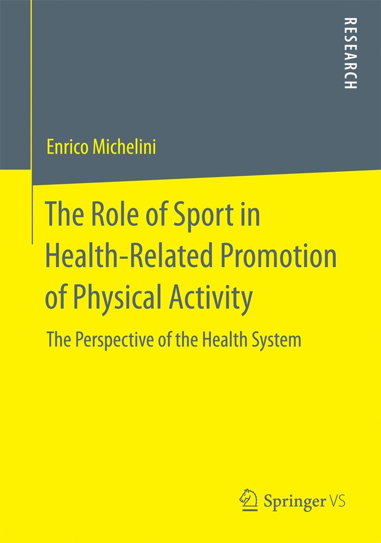 Enrico Michelini - Role of Sport in Health-Related Promotion of Physical Activity, Häftad