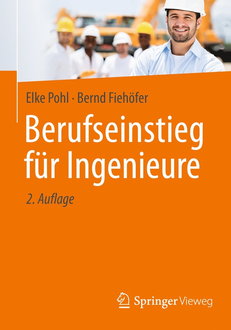 Elke Pohl, Bernd Fiehöfer, Bernd Fiehofer - Berufseinstieg für Ingenieure, Häftad