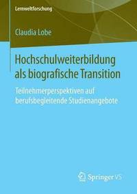 bokomslag Hochschulweiterbildung als biografische Transition