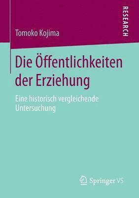bokomslag Die Öffentlichkeiten der Erziehung
